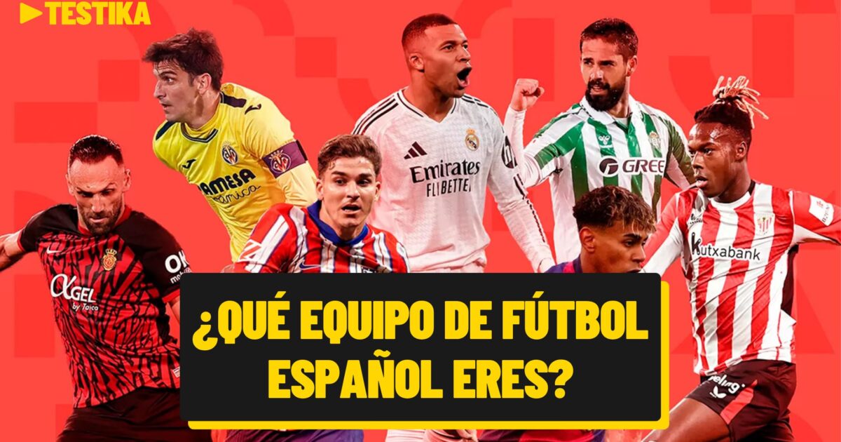 ¿Qué equipo de fútbol español eres?