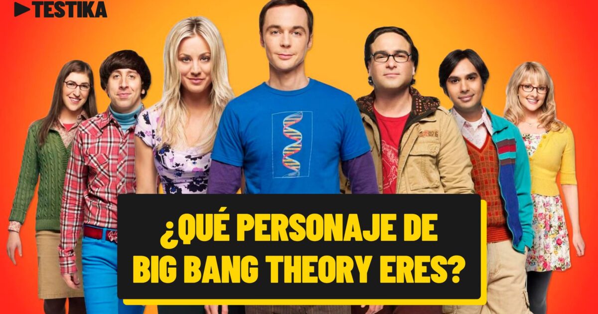 ¿Qué personaje de Big Bang Theory eres?