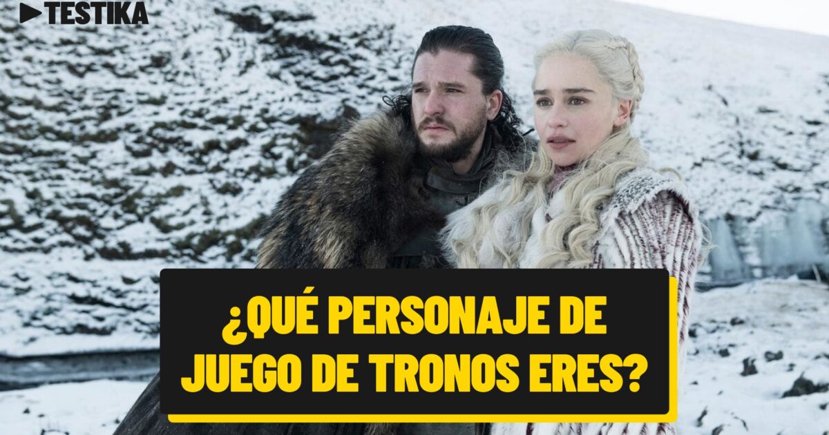 ¿Qué personaje de Juego de Tronos eres?